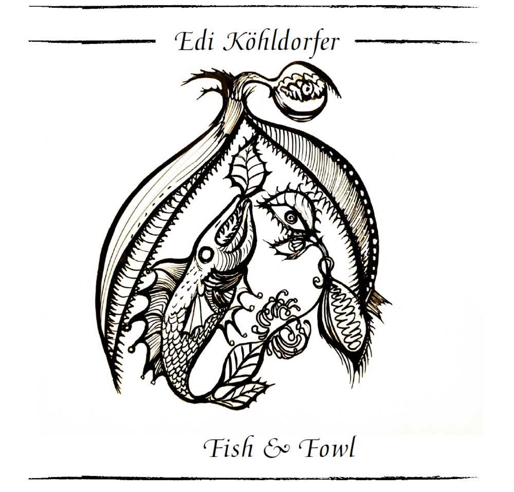 Edi Köhldorfer Fish & Fowl Cover